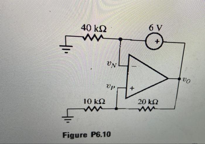 Solved 6.3 Ideal Op Amp Circuit Analysis 6.10 Find un, up, | Chegg.com