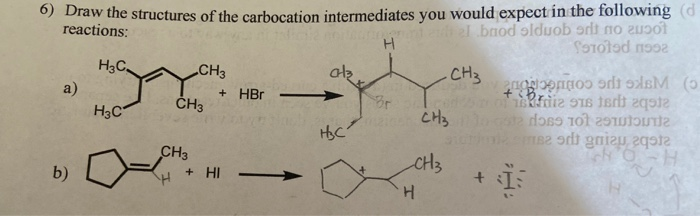 Solved w the structures of the carbocation intermediates you | Chegg.com