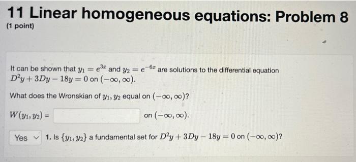 Solved 11 Linear Homogeneous Equations: Problem 8 (1 Point) | Chegg.com