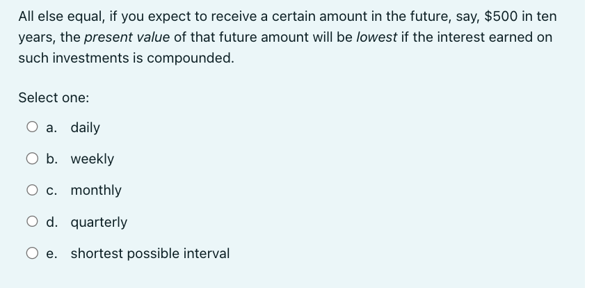 solved all else the same, a will decrease the required... Solved All else equal, if you expect to receive a certain | Chegg.com