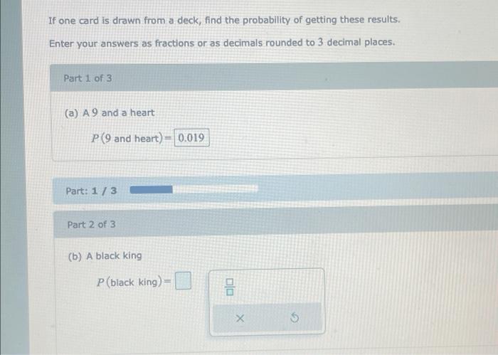 Solved If one card is drawn from a deck, find the | Chegg.com