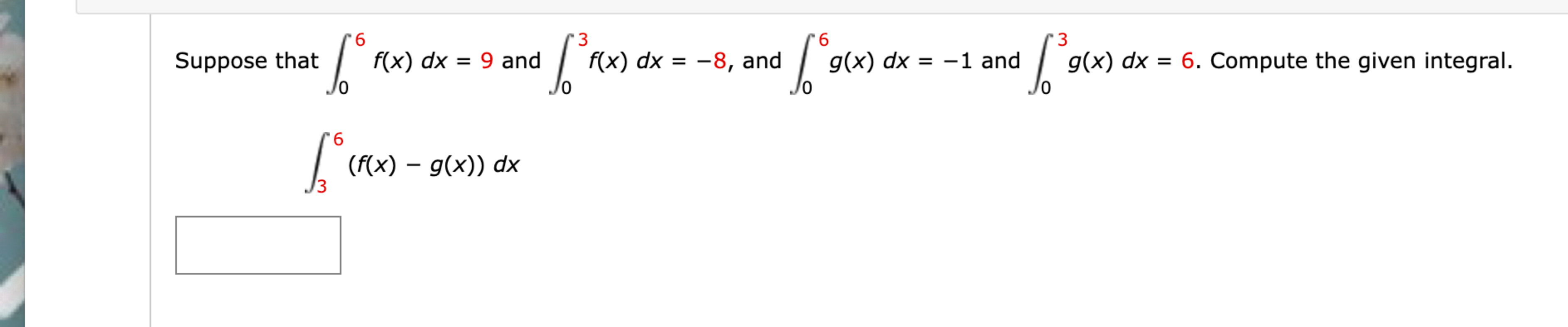 Solved Suppose That ∫06f X Dx 9 ﻿and ∫03f X Dx 8 ﻿and