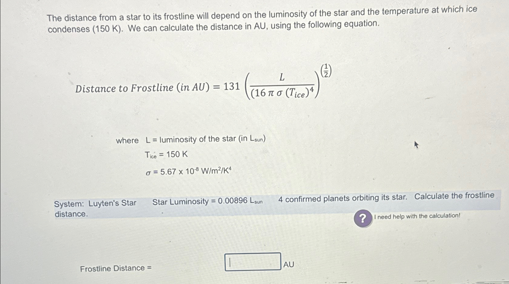 Solved The distance from a star to its frostline will depend | Chegg.com