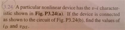 Solved A particular nonlinear device has the v-i | Chegg.com