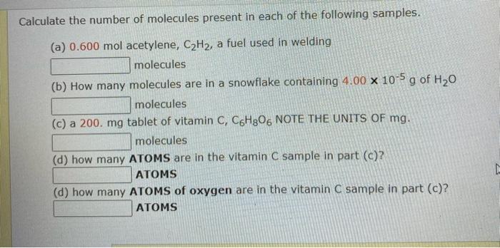 Solved Calculate The Number Of Molecules Present In Each Of | Chegg.com