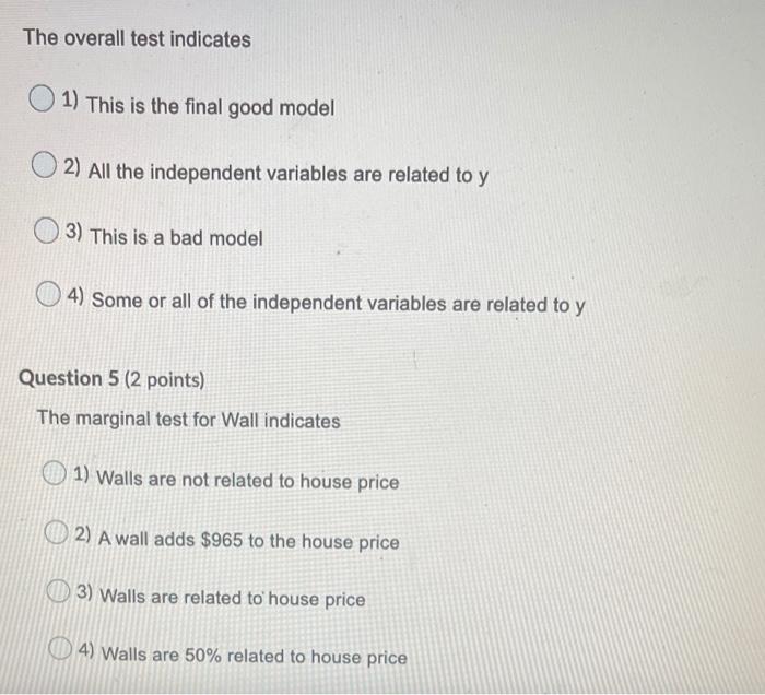 For the overall test of the model the decision is 1) | Chegg.com