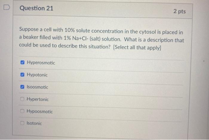 Solved Question 21 2 pts Suppose a cell with 10% solute | Chegg.com