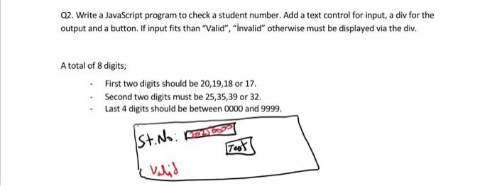Solved Q2. Write a JavaScript program to check a student | Chegg.com