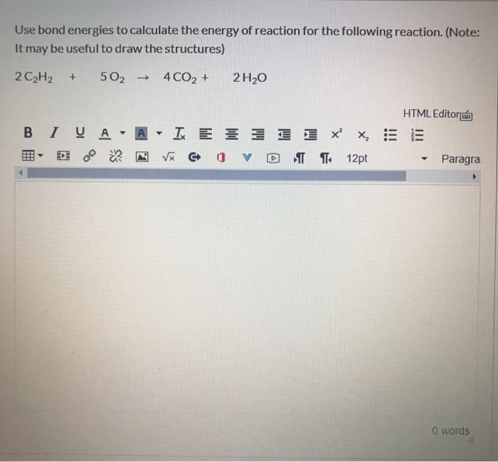 Solved Use Bond Energies To Calculate The Energy Of Reaction | Chegg.com