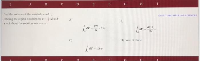Solved 2 B C D EF G H 1 SELECT ALL APPLICABLE CHOICES find | Chegg.com