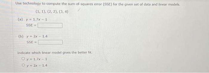 Solved Use technology to compute the sum-of-squares error | Chegg.com