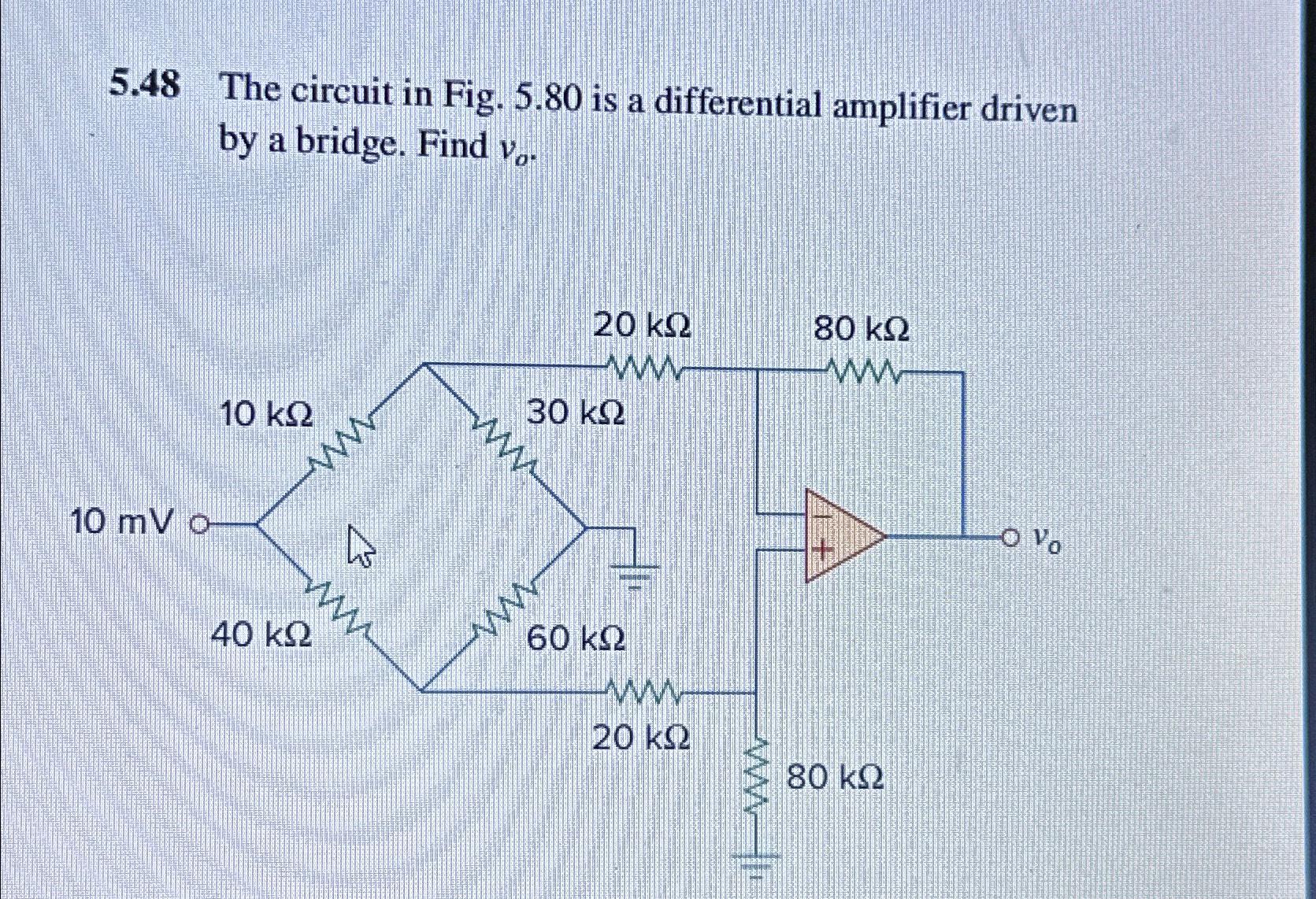 Solved 5.48 ﻿The circuit in Fig. 5.80 ﻿is a differential | Chegg.com
