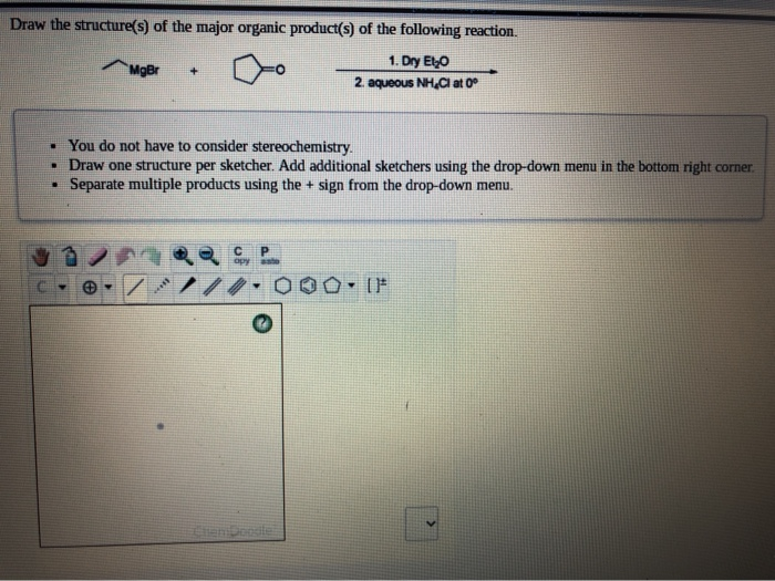 Solved Draw The Structure(s) Of The Major Organic Product(s) 