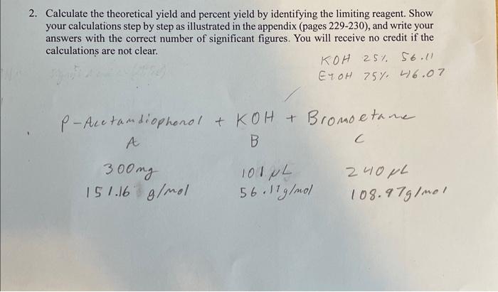 Solved 2. Calculate The Theoretical Yield And Percent Yield | Chegg.com