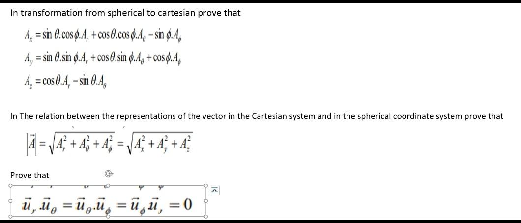 Solved In transformation from spherical to cartesian prove | Chegg.com