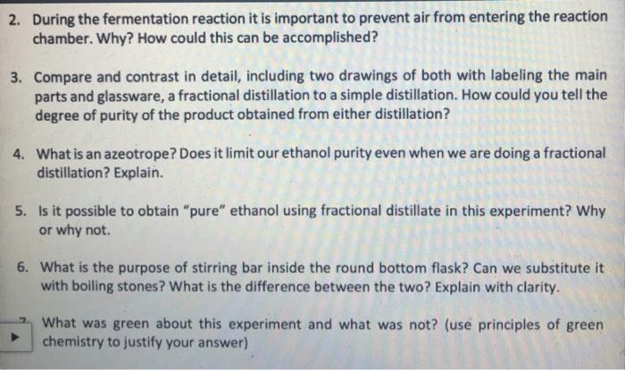 Solved 2. During the fermentation reaction it is important | Chegg.com