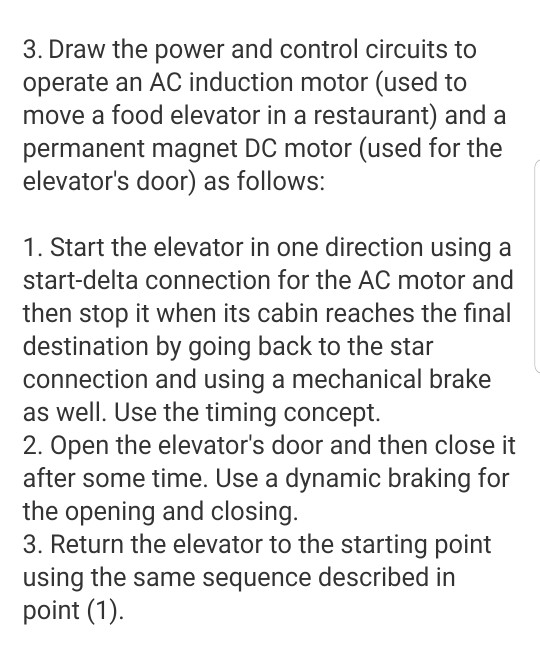 Solved 3. Draw The Power And Control Circuits To Operate An | Chegg.com