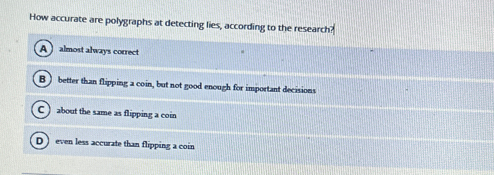 Solved how accurate are polygraphs at detecting lies chegg
