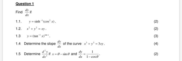 Solved Question 1 Find dxdy if 1.1. y=sinh−1(cos2x). 1.2. | Chegg.com