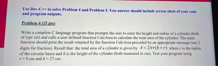 Solved Use Dev-C++ to solve Problem 4 and Problem 5. You | Chegg.com