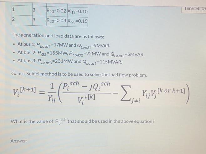 Solved The network data of a 3 bus system below are given on