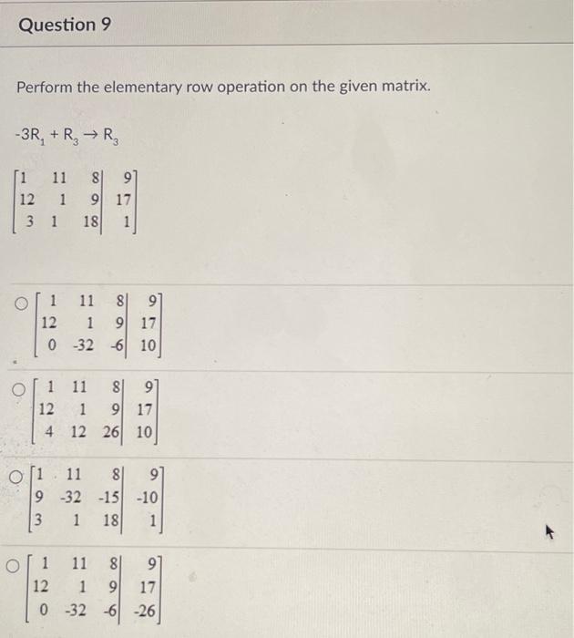 Solved Perform the elementary row operation on the given Chegg