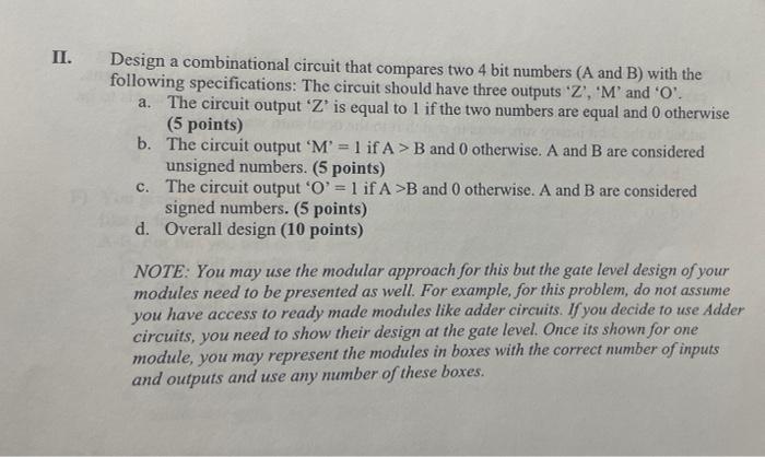 Solved II. Design A Combinational Circuit That Compares Two | Chegg.com