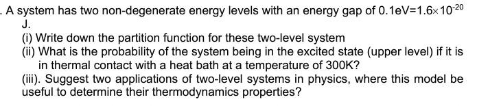 Solved A system has two non-degenerate energy levels with an | Chegg.com