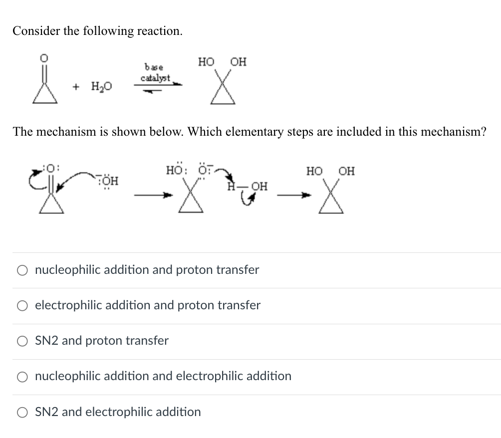 Consider the following reaction.The mechanism is | Chegg.com