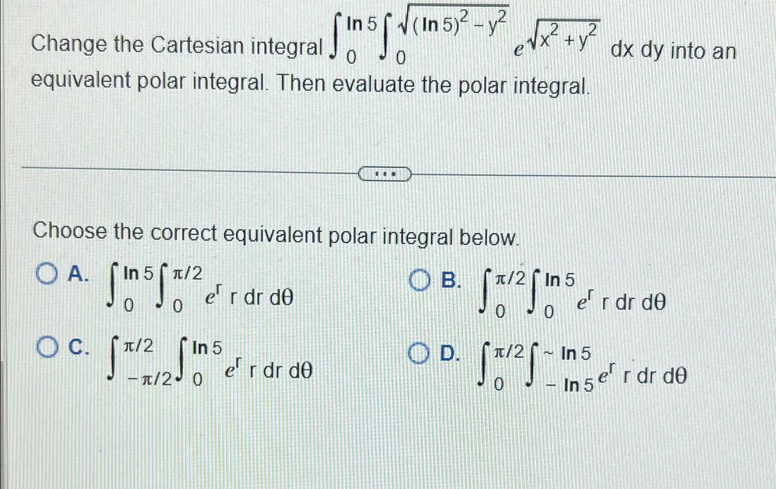 Solved Change the Cartesian integral | Chegg.com