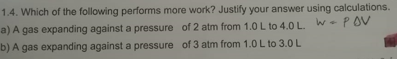 Solved 1.4. ﻿Which of the following performs more work? | Chegg.com