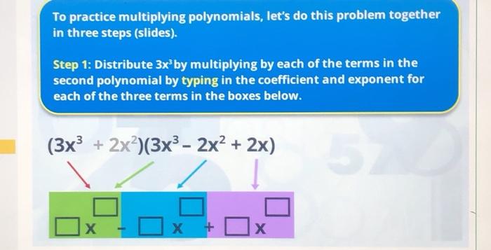 Solved To practice multiplying polynomials, let's do this | Chegg.com