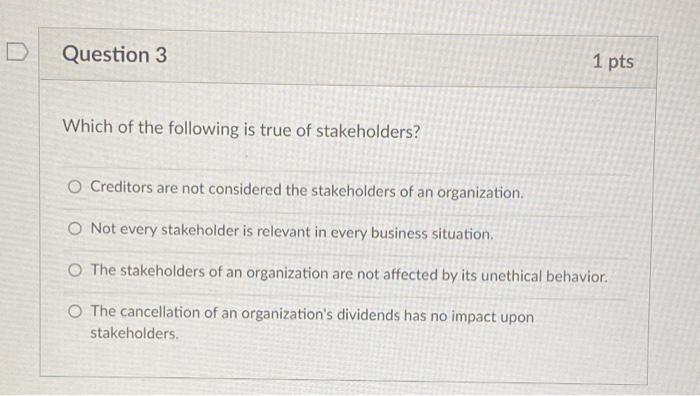 Solved Question 2 1 pts Which of the following is true of | Chegg.com