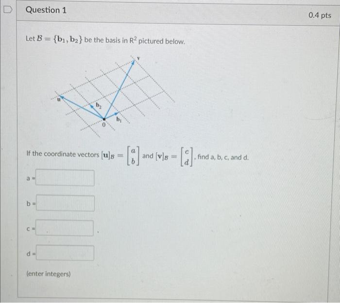 Solved Let B={b1,b2} Be The Basis In R2 Pictured Below. If | Chegg.com