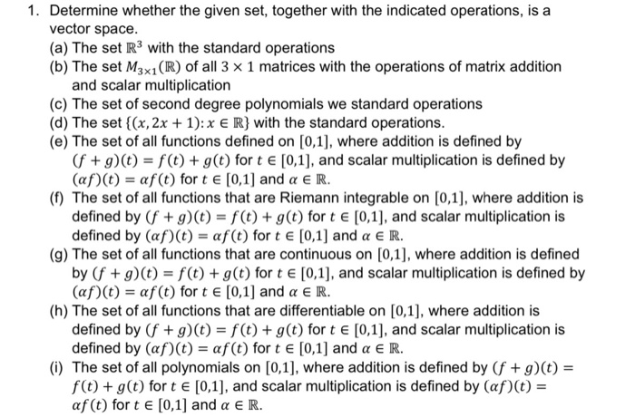 Solved 1. Determine Whether The Given Set, Together With The | Chegg.com