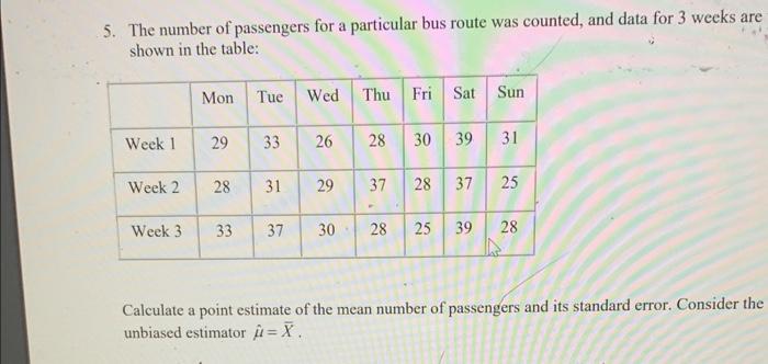 Solved 5. The number of passengers for a particular bus | Chegg.com