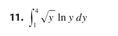 Solved 13. ∫yln(lny)dy∫14ylnydy14. | Chegg.com