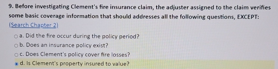 Solved Before investigating Clement's fire insurance claim, | Chegg.com