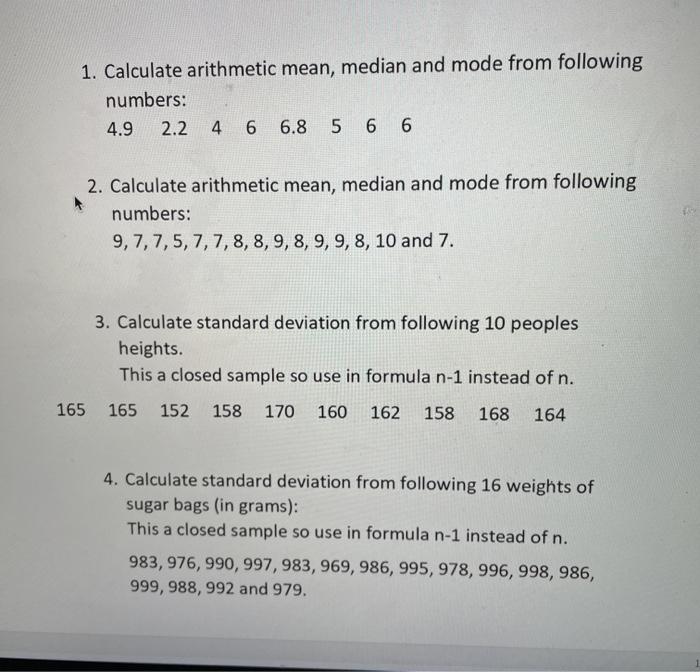 Solved 1. Calculate arithmetic mean, median and mode from | Chegg.com