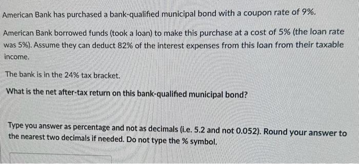 Solved American Bank Has Purchased A Bank-qualified | Chegg.com