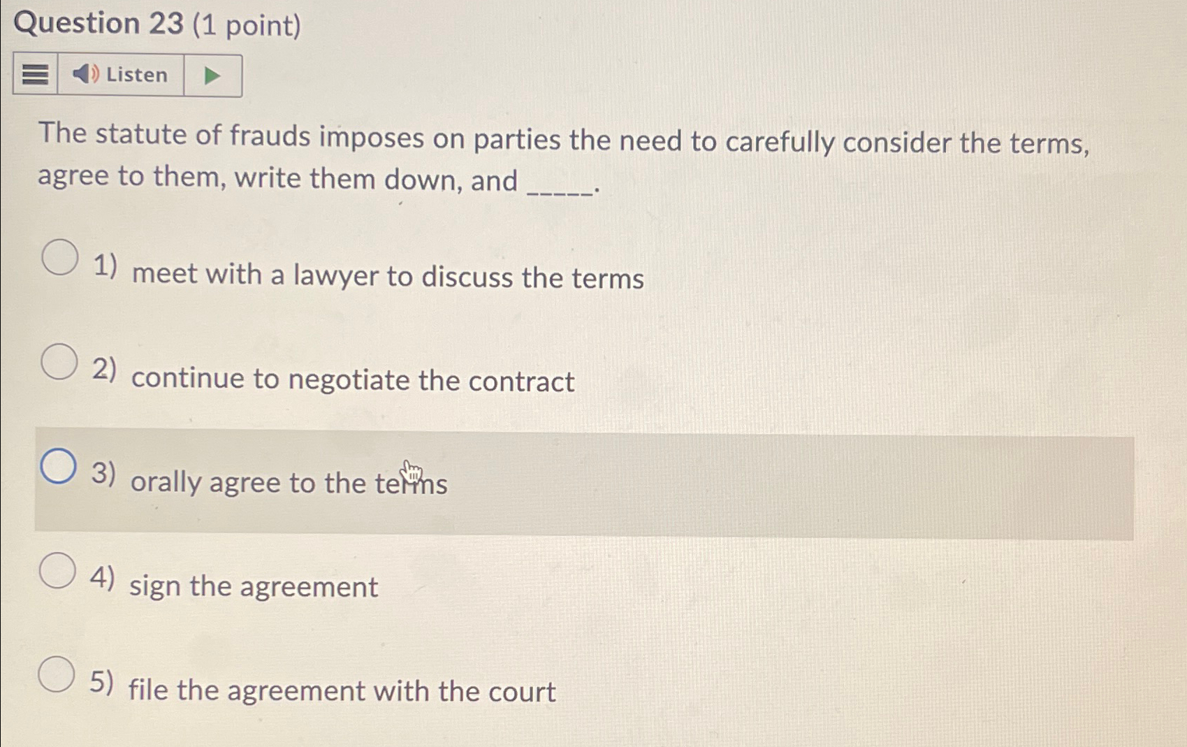 Solved Question 23 (1 ﻿point)ListenThe statute of frauds