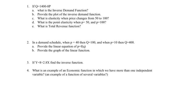 Solved 1. If Q=1400−8P a. what is the Inverse Demand | Chegg.com
