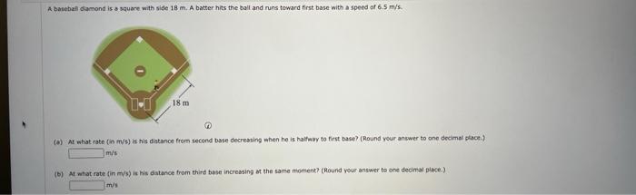 Solved A baseball diamond is a square with side 18 m. A | Chegg.com