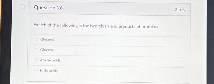 Solved Question 26 Which of the following is the hydrolysis | Chegg.com