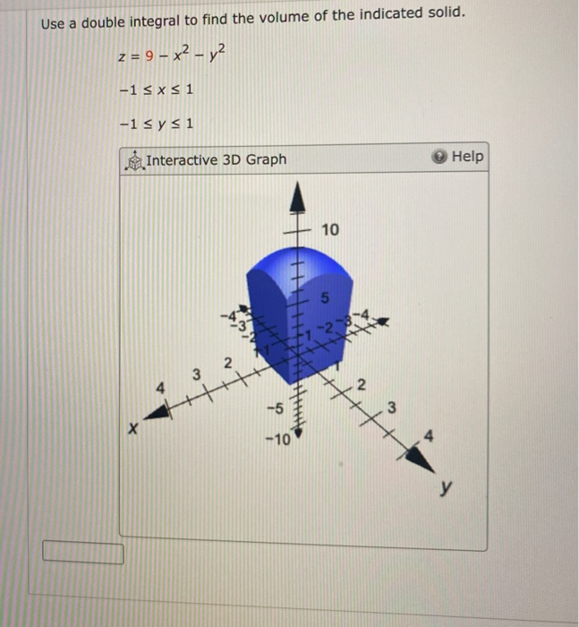 Solved Use A Double Integral To Find The Volume Of The