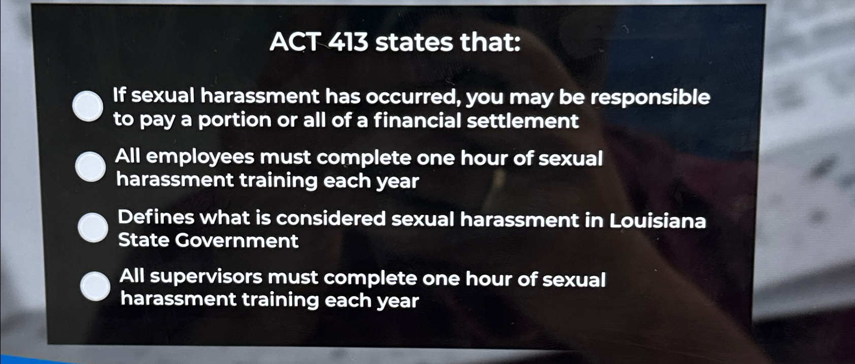 Solved ACT 413 ﻿states That:If Sexual Harassment Has | Chegg.com