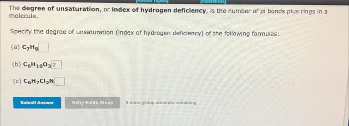 Solved The degree of unsaturation, or index of hydrogen | Chegg.com