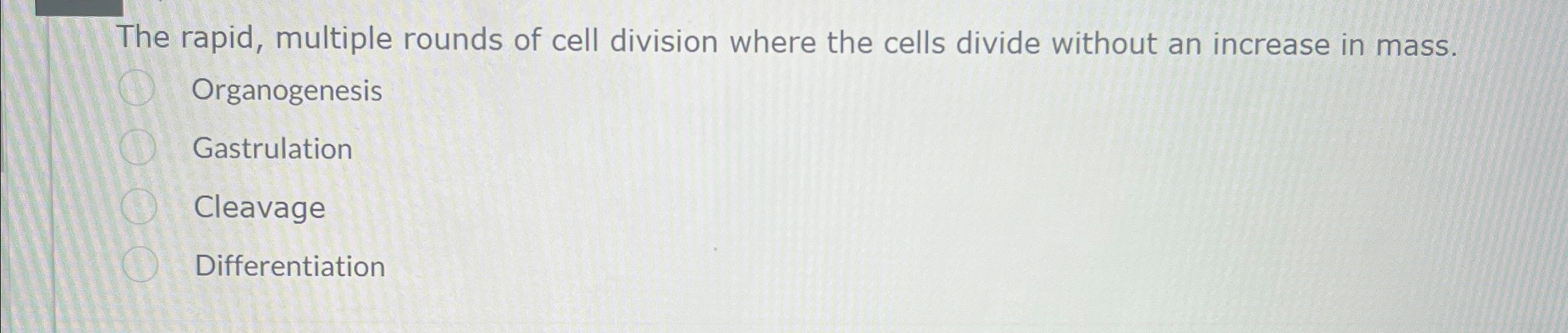 Solved The rapid, multiple rounds of cell division where the | Chegg.com