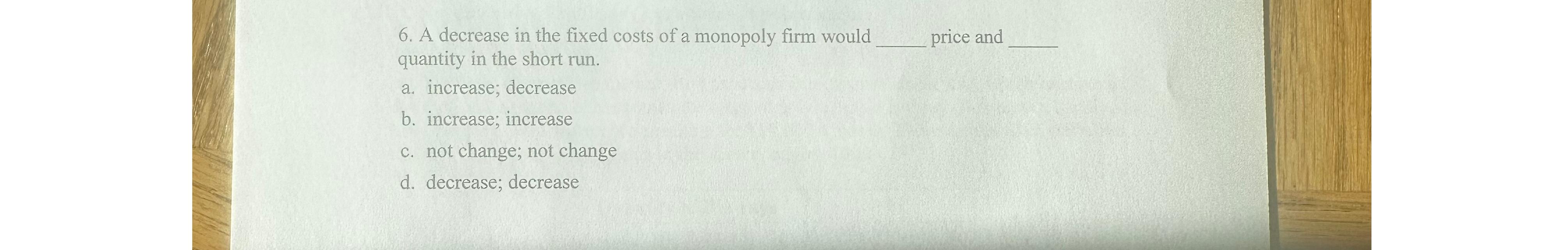 Solved A decrease in the fixed costs of a monopoly firm | Chegg.com