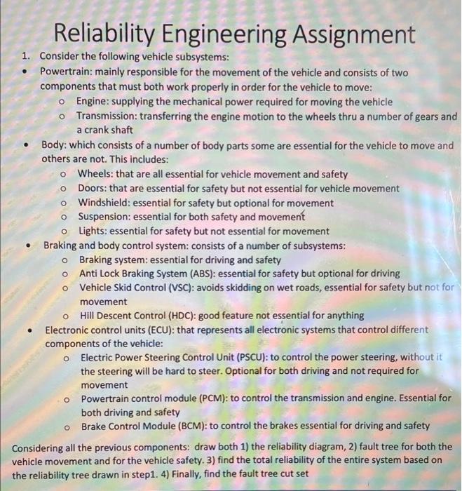 Solved Reliability Engineering Assignment O 1. Consider the | Chegg.com